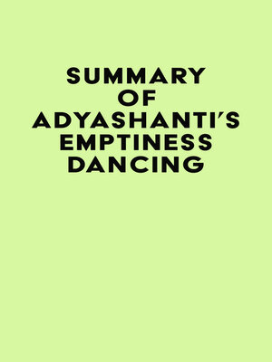 cover image of Summary of Adyashanti's Emptiness Dancing